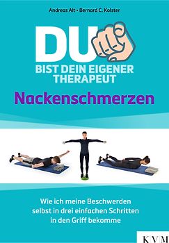 Du bist dein eigener Therapeut – Nackenschmerzen