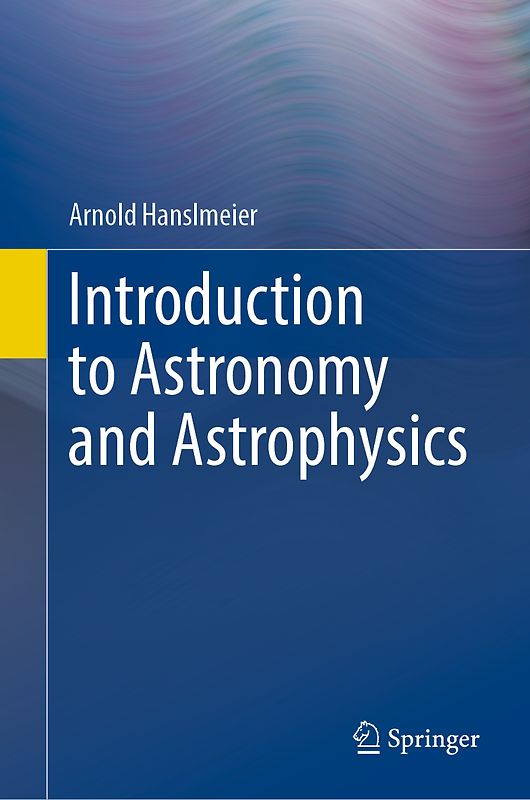 Introduction to Astronomy and Astrophysics