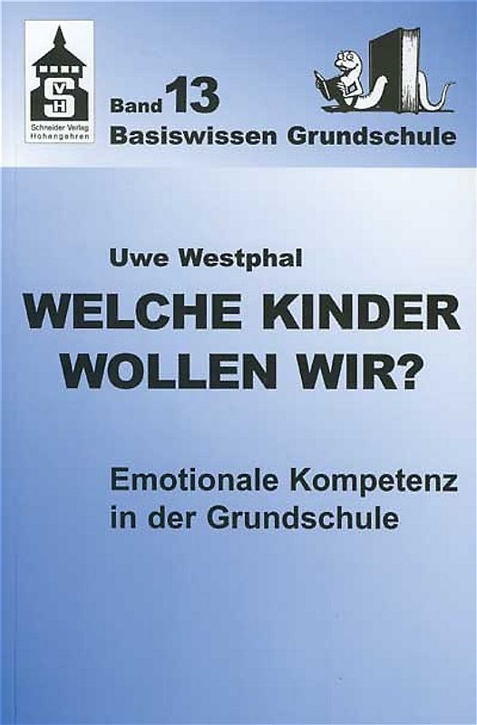 Welche Kinder wollen wir?