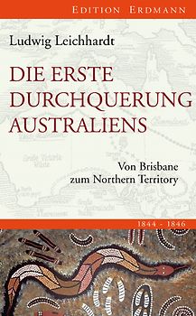 Die erste Durchquerung Australiens