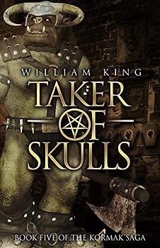 Taker of Skulls (Kormak, Band 5)