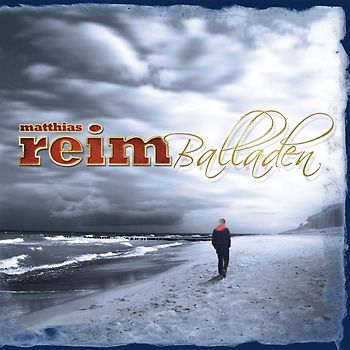 Matthias Reim - Balladen
