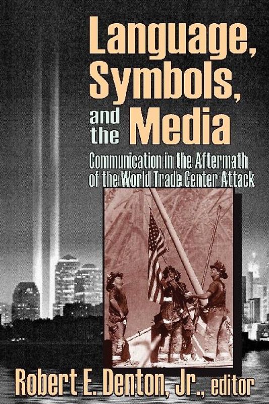 Language, Symbols, and the Media