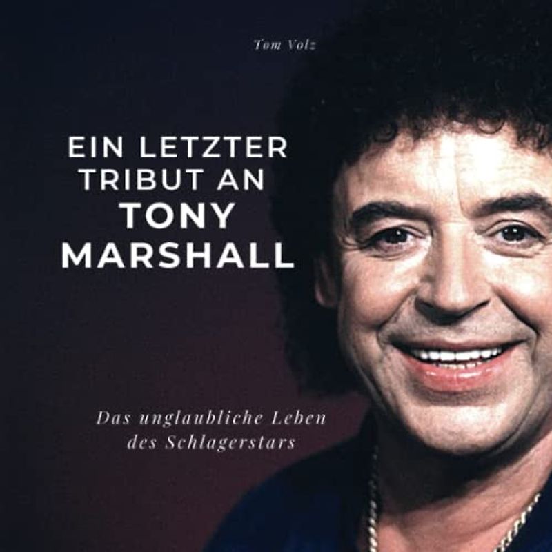 Ein letzter Tribut an Tony Marshall