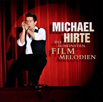 Michael Hirte - Die schönsten Filmmelodien