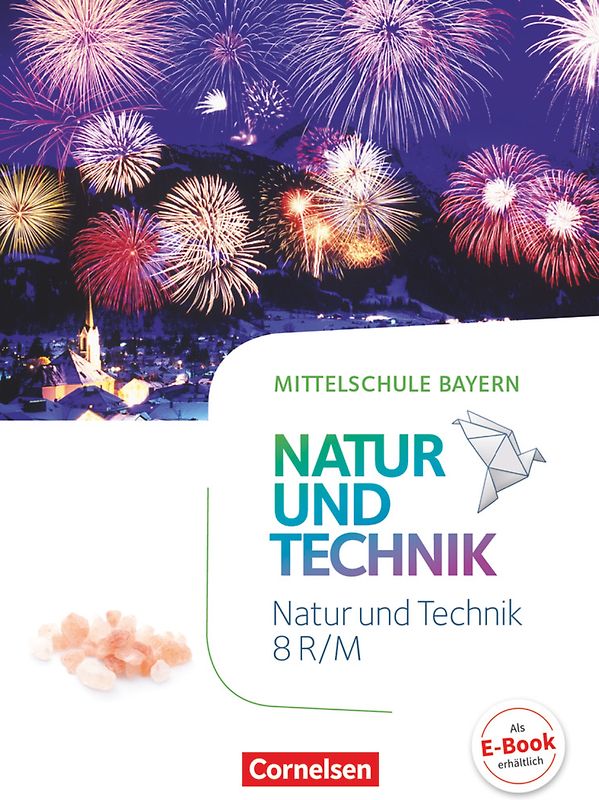 NuT - Natur und Technik - Mittelschule Bayern - 8. Jahrgangsstufe