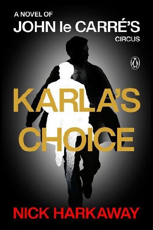 Karla's Choice
