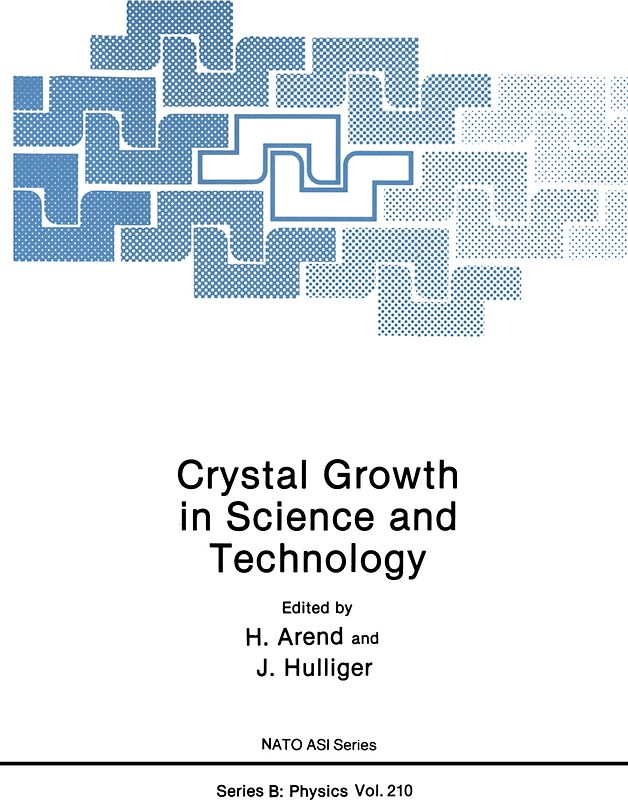 Crystal Growth in Science and Technology