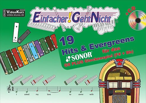Einfacher!-Geht-Nicht: 19 Hits & Evergreens – – für das SONOR® GS PLUS Glockenspiel (F#+Bb) mit CD