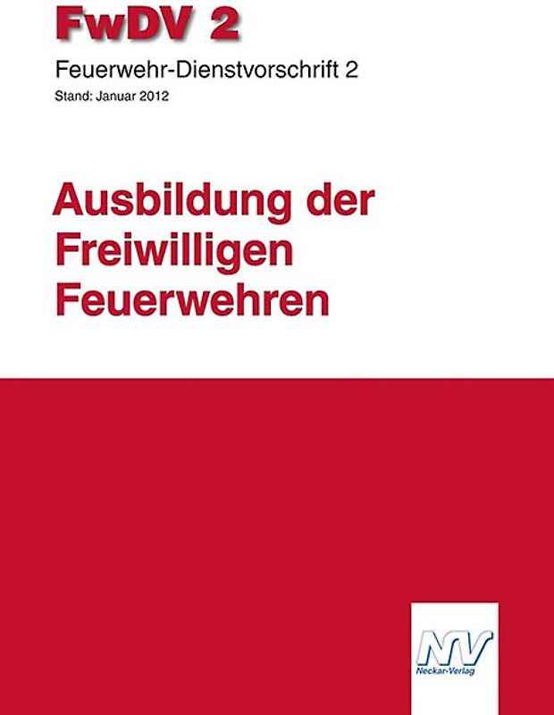 Feuerwehr-Dienstvorschrift 2 (FwDV 2)