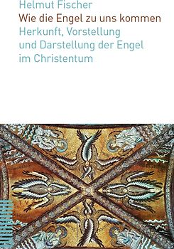 Wie die Engel zu uns kommen