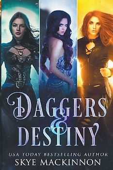 Daggers & Destiny