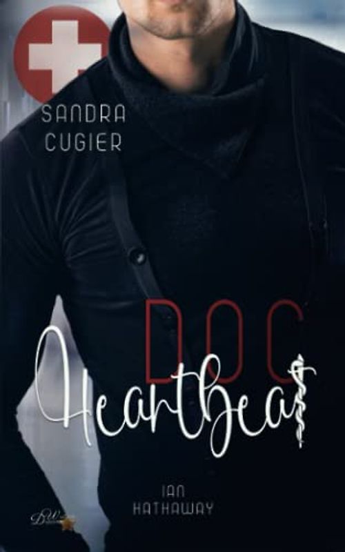 Doc Heartbeat: Ian Heathaway (Chelsea Hospital Reihe, Band 1)