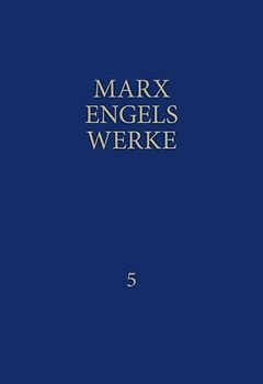MEW / Marx-Engels-Werke Band 5