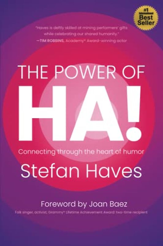 The Power of HA!: Connecting through the heart of humor