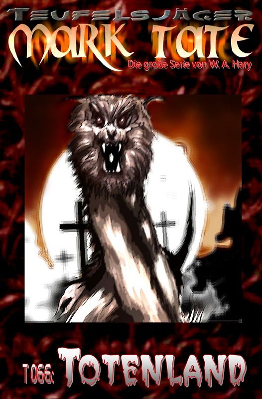 TEUFELSJÄGER MARK TATE / TEUFELSJÄGER Mark Tate 066: Totenland