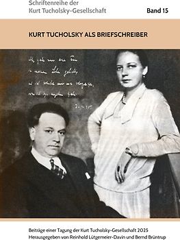 Kurt Tucholsky als Briefschreiber
