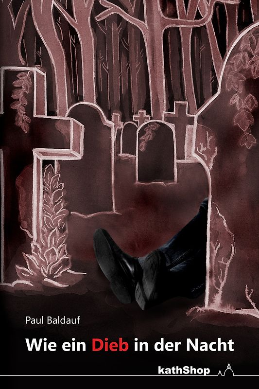 Wie ein Dieb in der Nacht