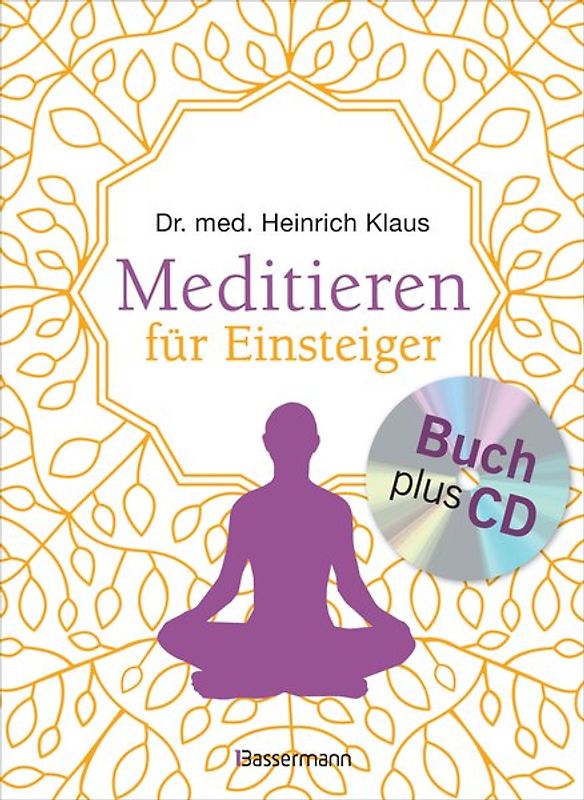 Meditieren für Einsteiger + Meditations-CD