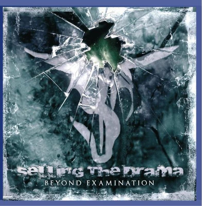 Selling The Drama - Beyond Examination