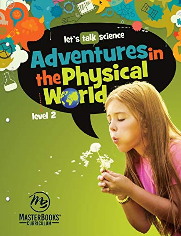 Adventures in the Physical World (Let's Talk Science, Band 2)