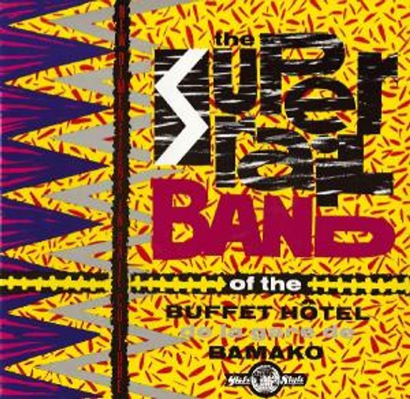 Super Rail Band Of The Buffet Hotel De La Gare... - Super Rail Band Of The Buffet Hotel De La Gare...