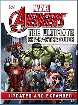 Marvel The Avengers The Ultimate Character Guide - Cowsill, Alan