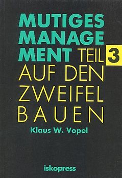 Auf den Zweifel bauen