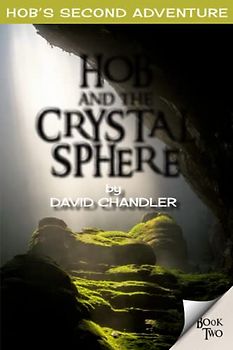 Hob and the Crystal Sphere (The Boggart Series:, Band 2)