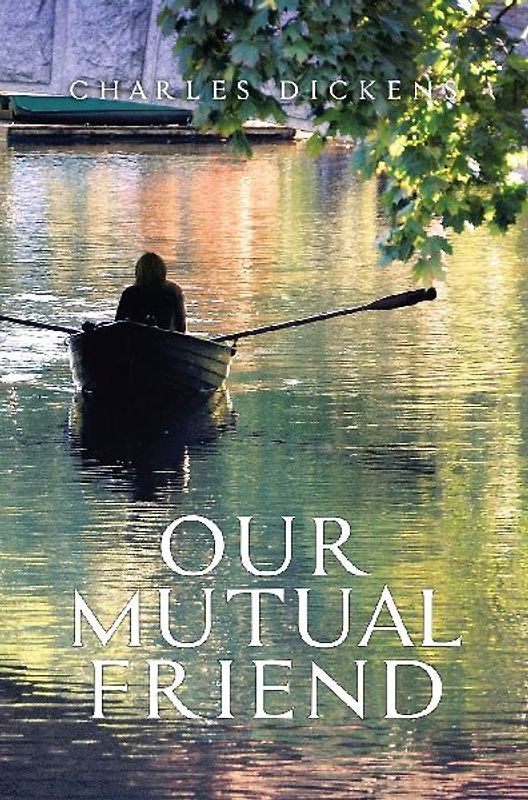 Our Mutual Friend