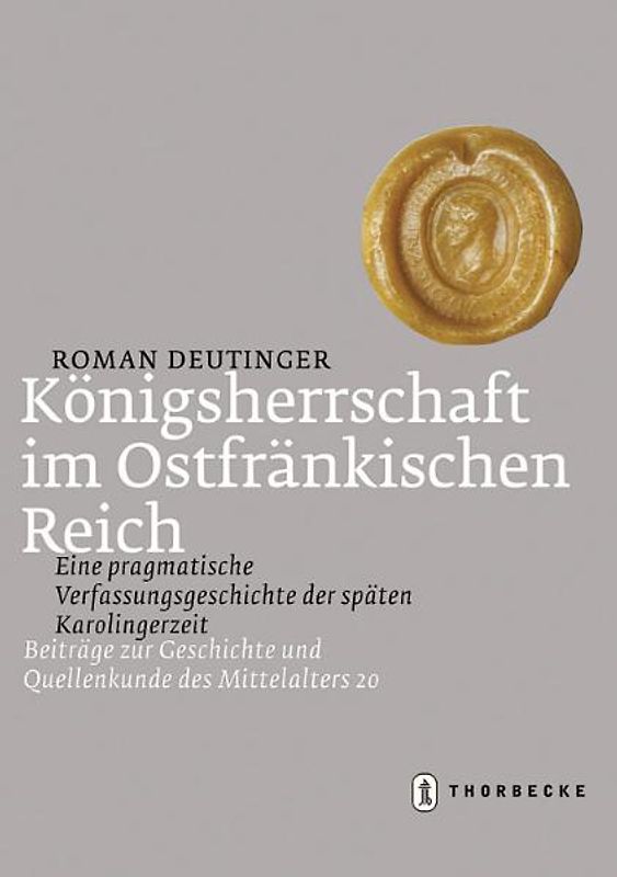 Königsherrschaft im Ostfränkischen Reich