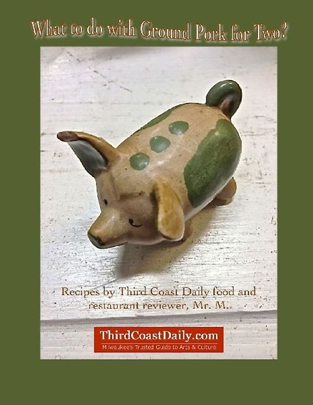 What to do with Ground Pork for Two?