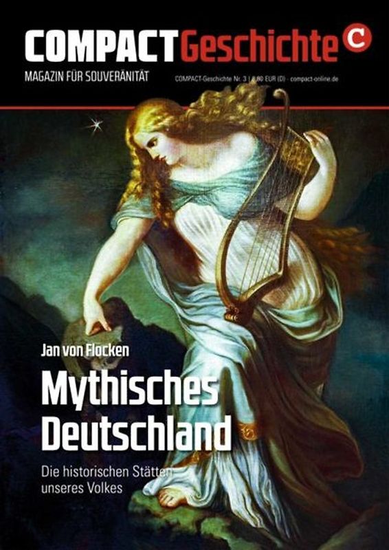 COMPACT-Geschichte 3: Mythisches Deutschland