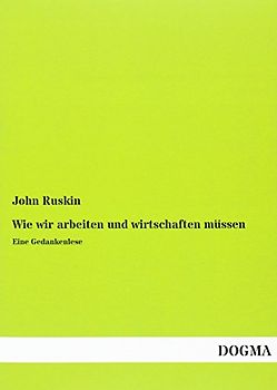 Wie wir arbeiten und wirtschaften müssen: Eine Gedankenlese