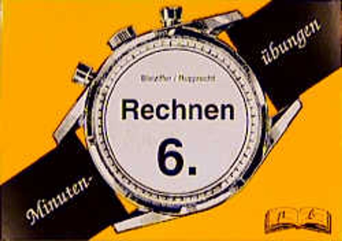 Minutenübungen - Rechnen. 6. Schuljahr