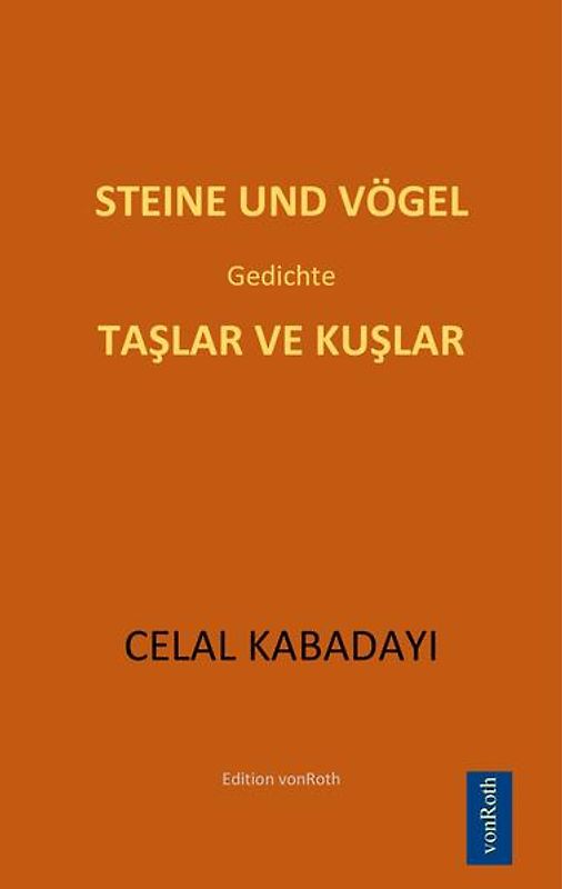 TAŞLAR VE KUŞLAR