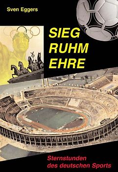 Sieg, Ruhm, Ehre