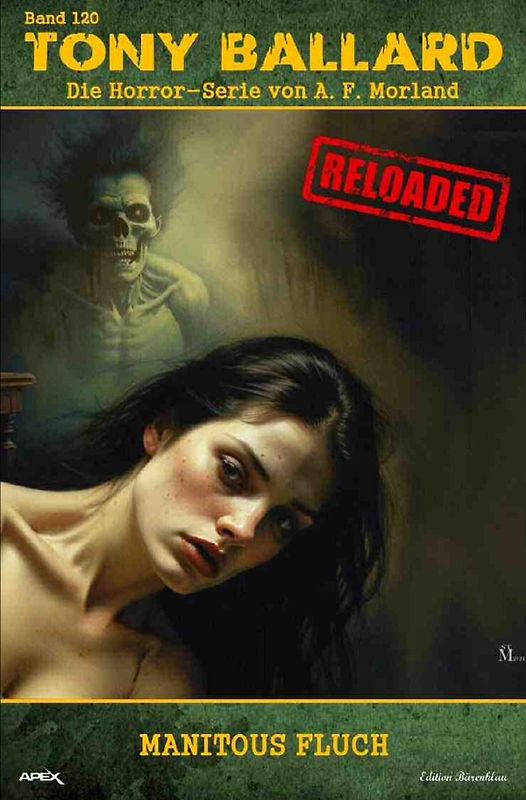 Tony Ballard - Reloaded, Band 120: Manitous Fluch