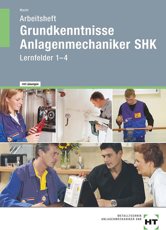 Arbeitsheft Grundkenntnisse Anlagenmechaniker SHK