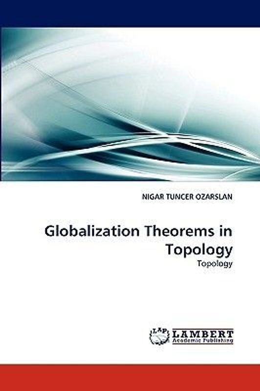 Globalization Theorems in Topology