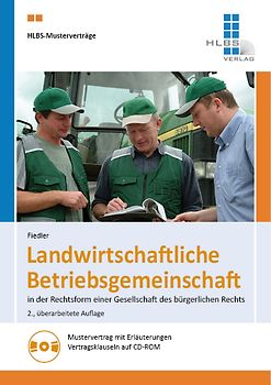 Landwirtschaftliche Betriebsgemeinschaft in der Rechtsform einer Gesellschaft des bürgerlichen Rechts