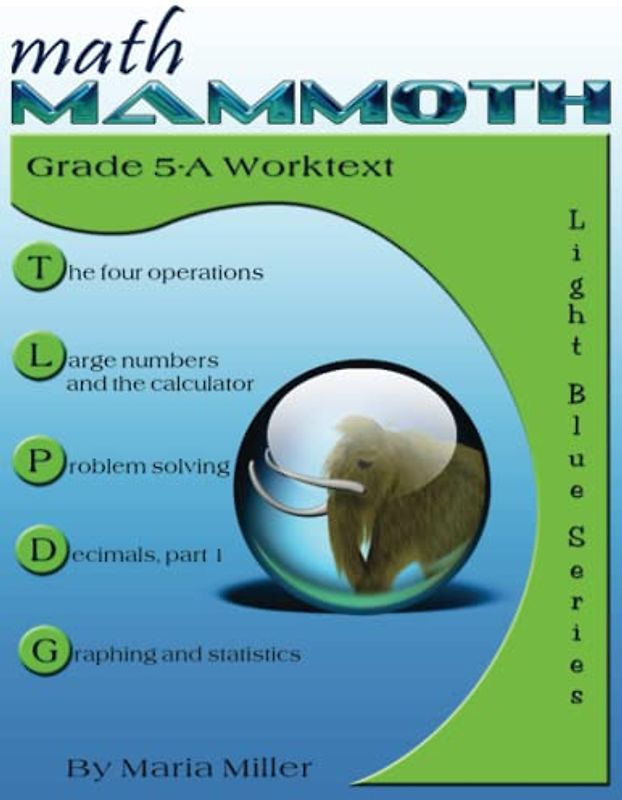 Math Mammoth Grade 5-A Worktext