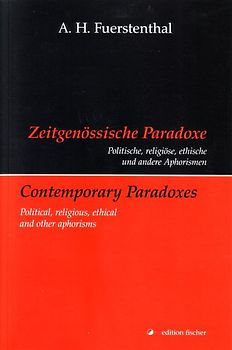 Zeitgenössische Paradoxe /Contemporary Paradoxes