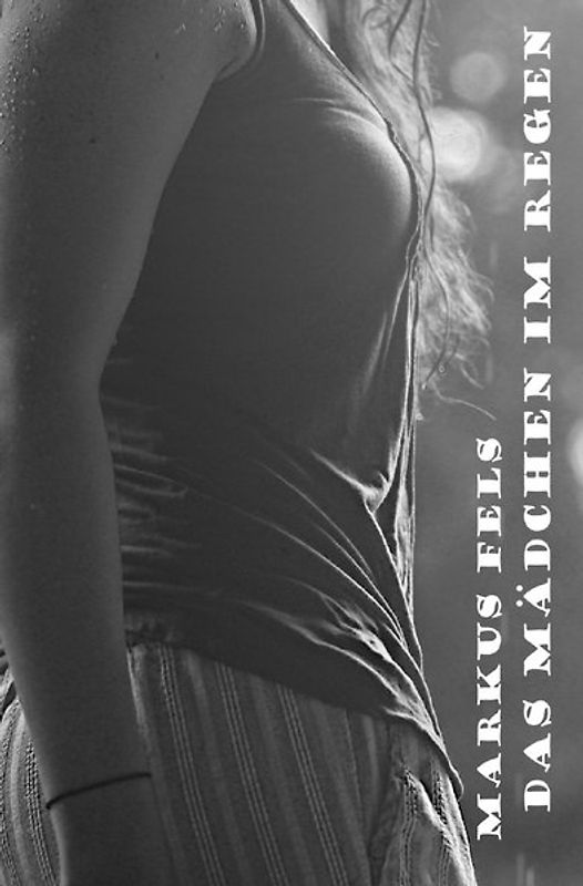 Das Mädchen im Regen