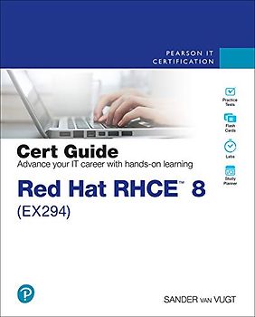 Red Hat Rhce 8 (Ex294) Cert Guide