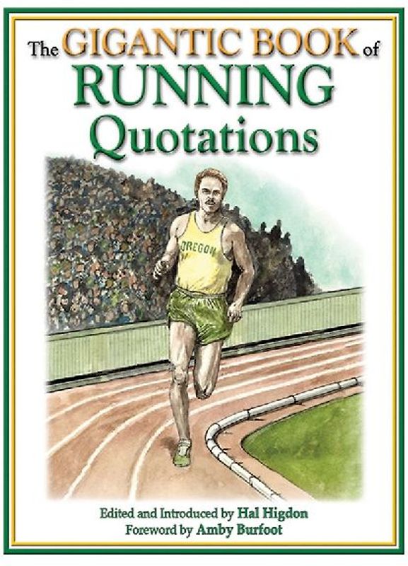 The Gigantic Book of Running Quotations