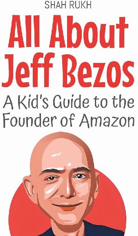 All About Jeff Bezos