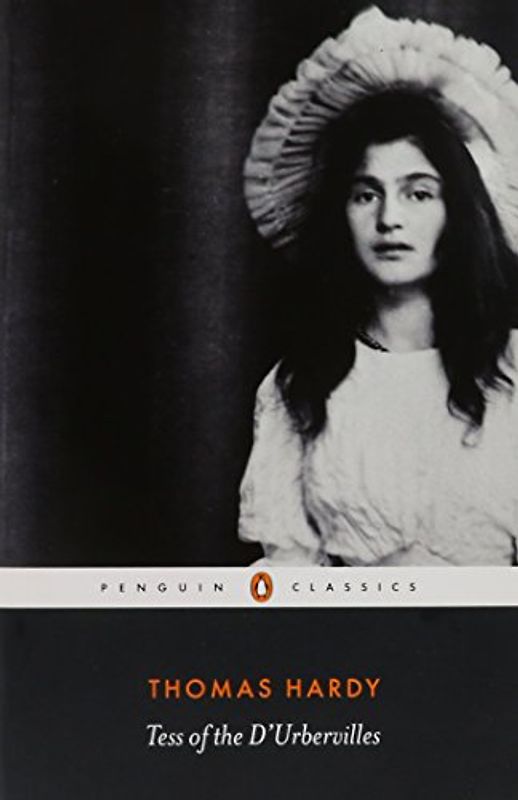 Tess of the D'Urbervilles: A Pure Woman (Penguin Classics) - Thomas Hardy