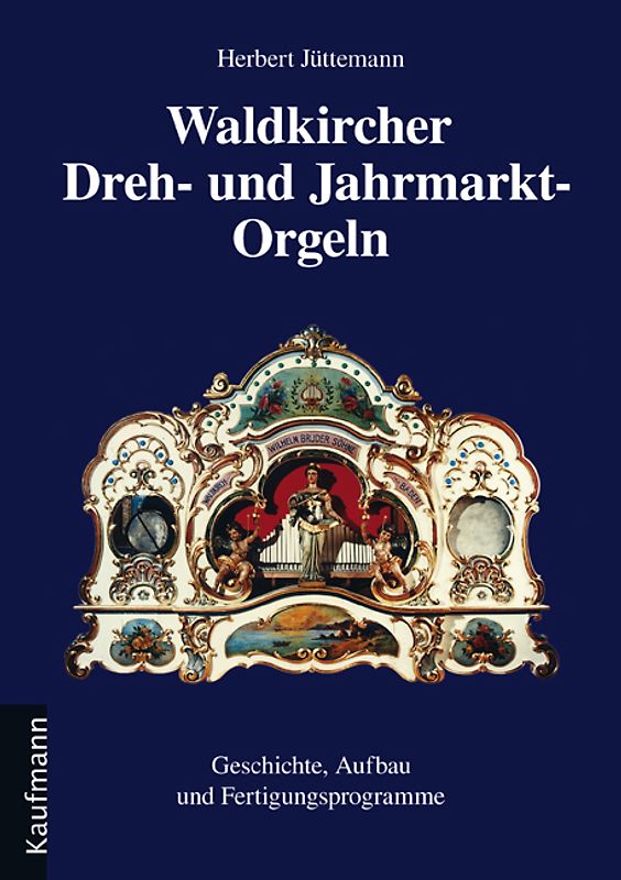 Waldkircher Dreh- und Jahrmarkt-Orgeln