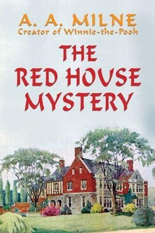 The Red House Mystery